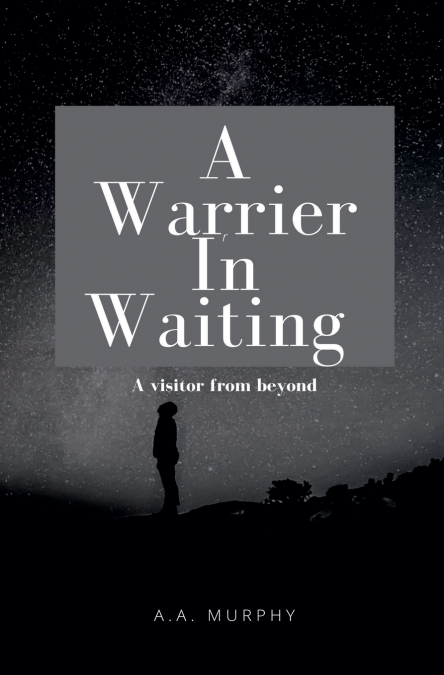 A Warrier In Waiting