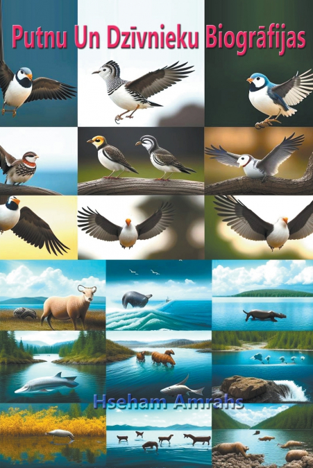 Putnu Un Dzīvnieku Biogrāfijas