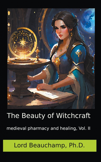 The Beauty of Witchcraft, Vol. II
