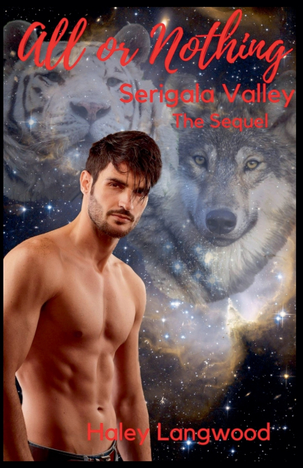 All or Nothing  Serigala Valley the Sequel