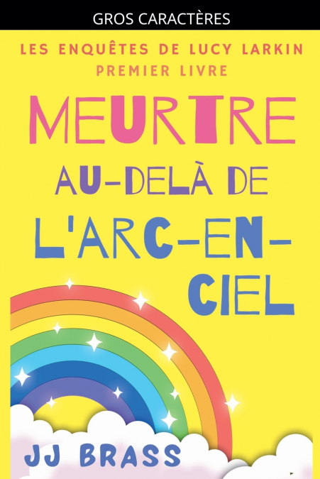 Meurtre au-delà de l’arc-en-ciel