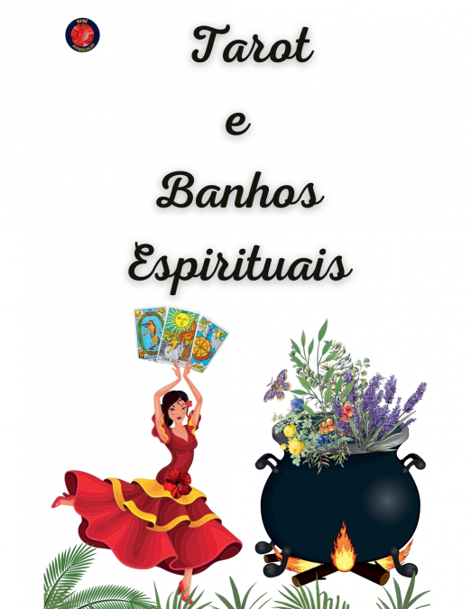 Tarot  e Banhos Espirituais