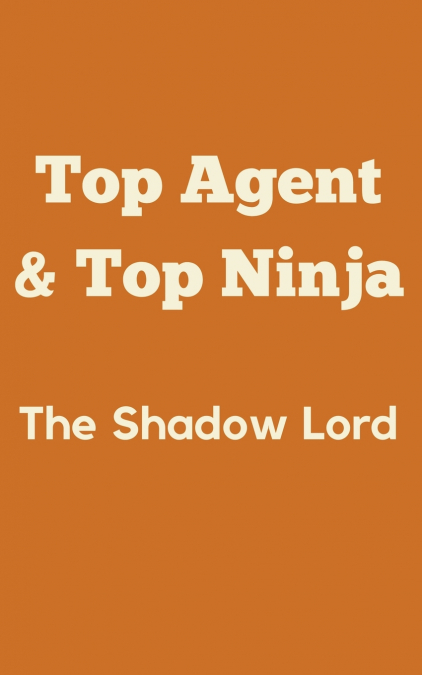 Top Agent & Top Ninja
