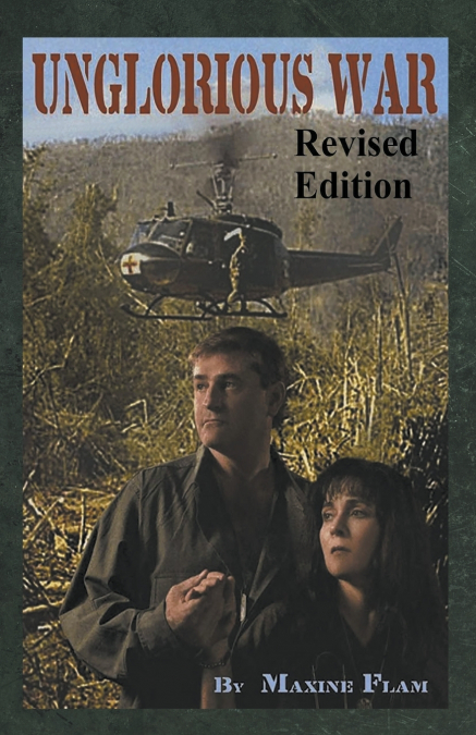 Unglorious War Revised Edition