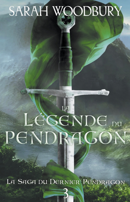 La Légende du Pendragon