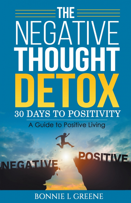 The Negative Thought Detox