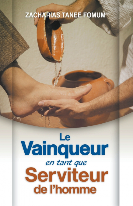 Le Vainqueur en Tant que Serviteur de L’homme