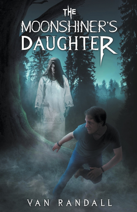 The Moonshiner’s Daughter