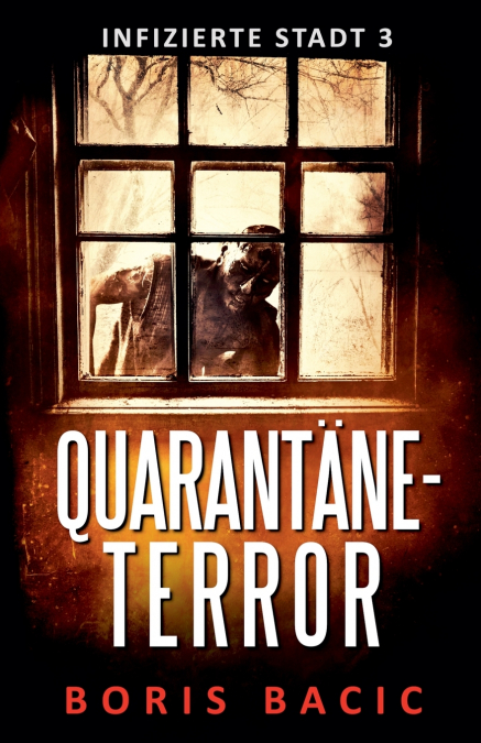Quarantäne-Terror