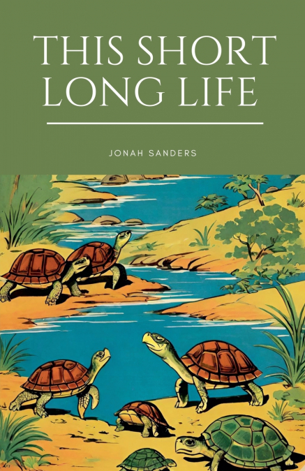 This Short Long Life