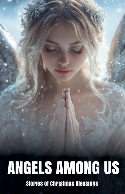 Angels Among Us