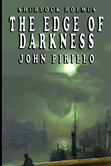 Sherlock Holmes, The Edge of Darkness