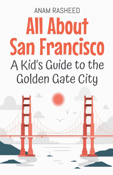 All About San Francisco