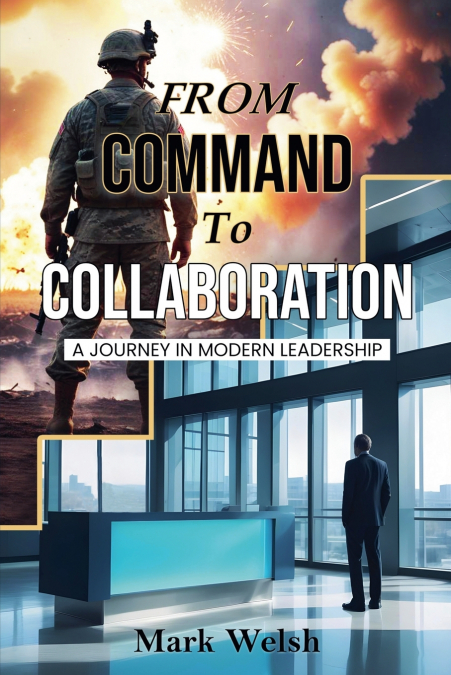 From Command To Collaboration