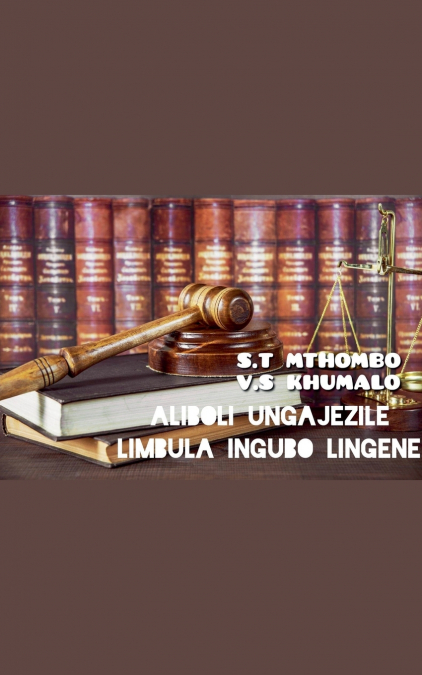 Aliboli Ungajezile (Limbula Ingubo Lingene)