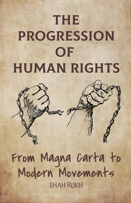 The Progression of Human Rights