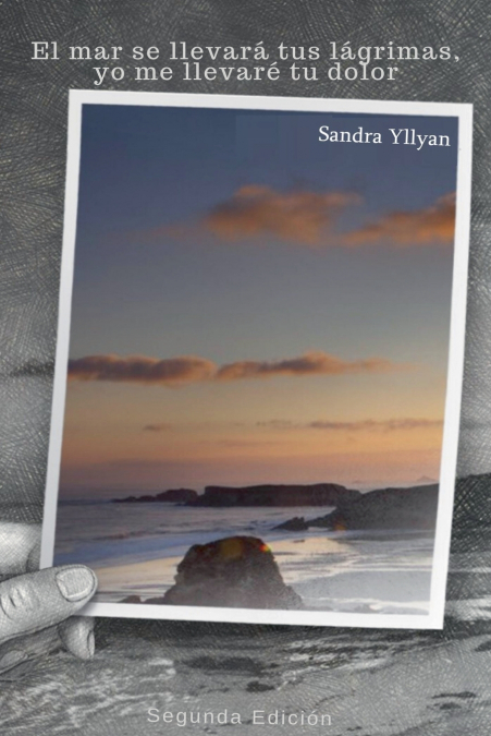 El mar se llevará tus lágrimas, yo me llevaré tu dolor