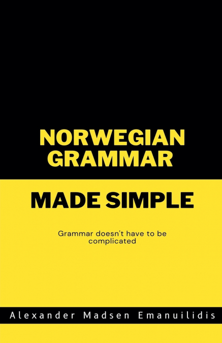 Norwegian Grammar Made Simple