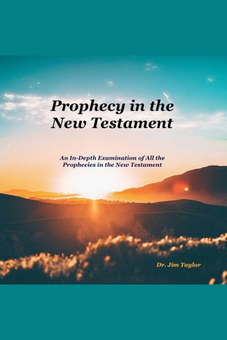 Prophecy in the New Testament