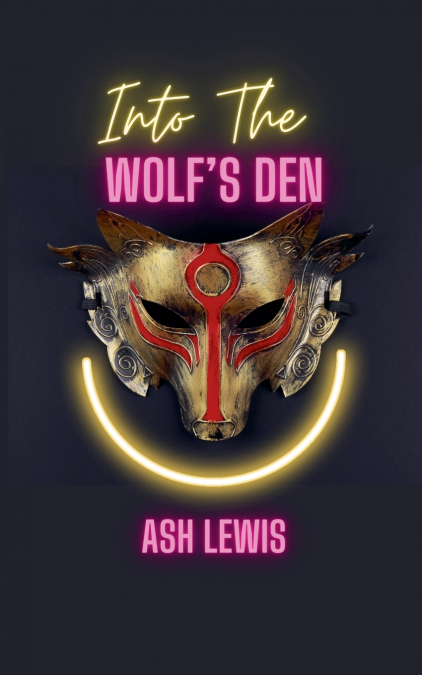 Into The Wolf’s Den