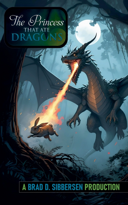 The Princess That Ate Dragons
