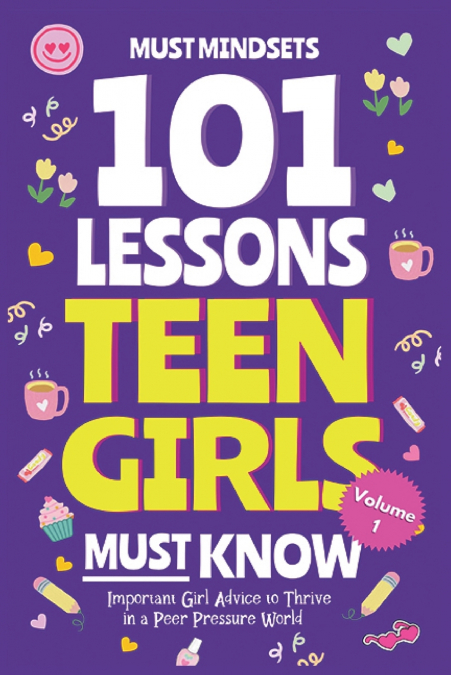 101 Lessons Teen Girls Must Know