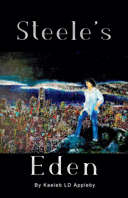 Steele’s Eden