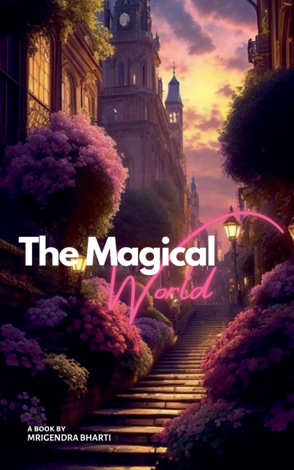 The Magical World