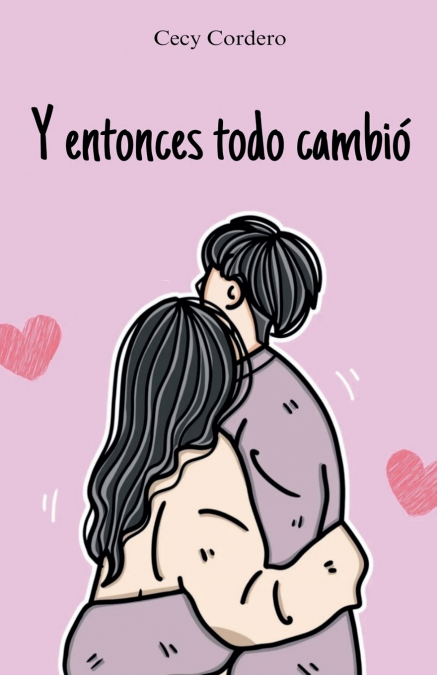 Y entonces todo cambió