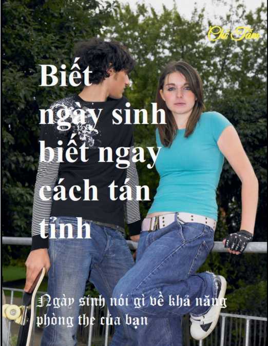 Biết ngày sinh biết ngay cách tán tỉnh