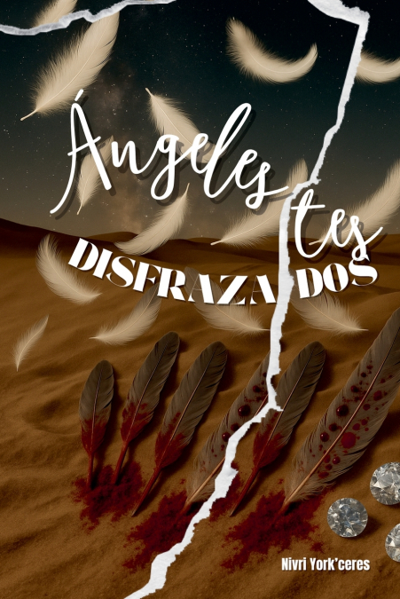Ángeles y Diamantes Disfrazados