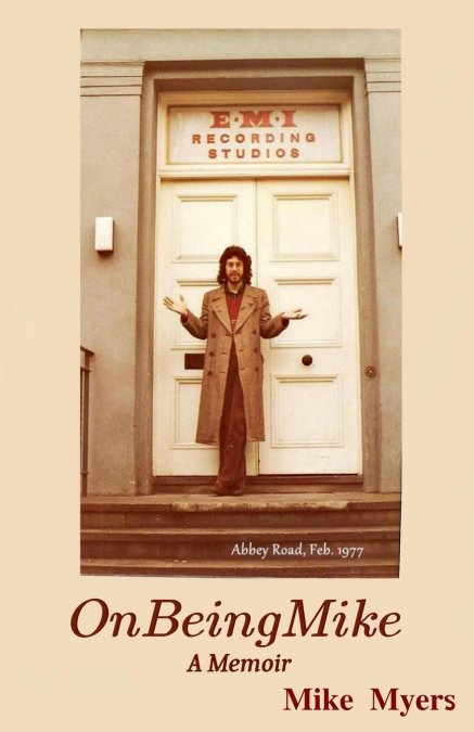 On Being Mike, A Memoir