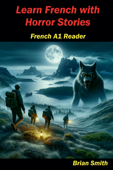 Learn French with Horror Stories
