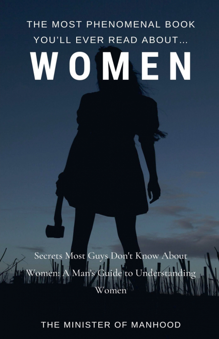 The Most Phenomenal Book You’ll Ever Read About Women