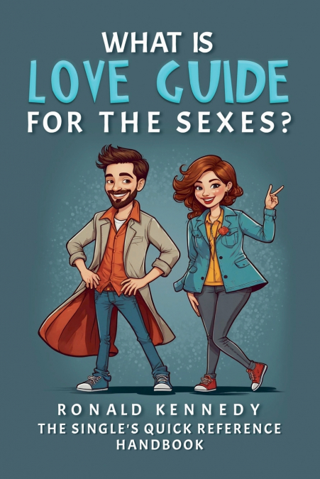 What is Love Guide for the sexes