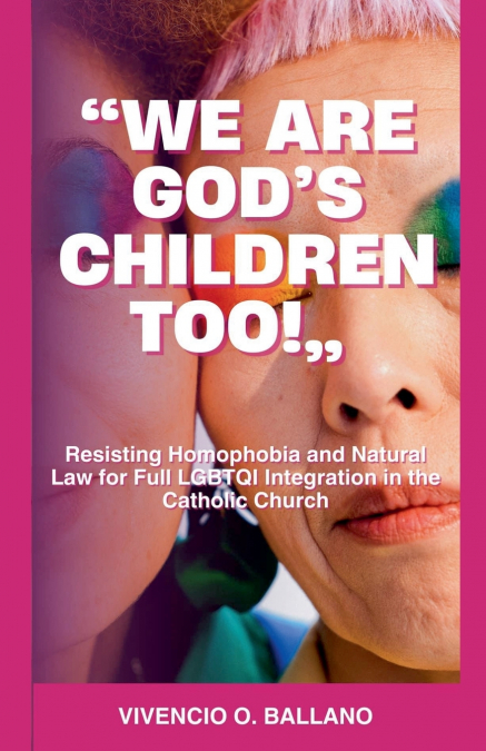 'We are God’s Children Too!'
