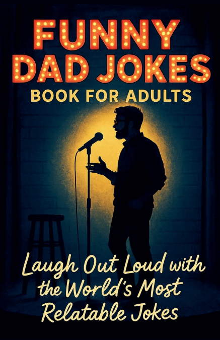 Funny Dad Jokes Book For Adults