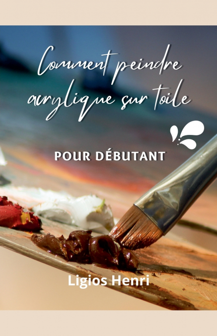 Comment peindre acrylique sur toile