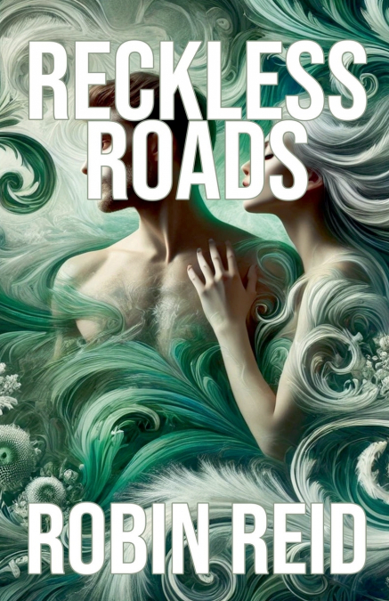 Reckless Roads