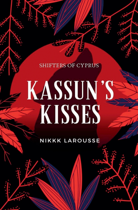 Kasun’s Kisses