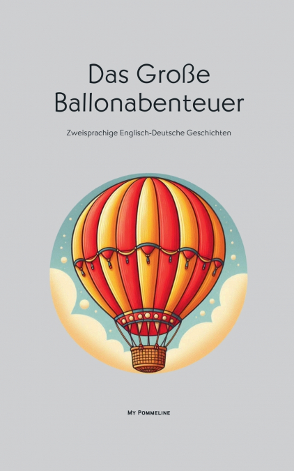 Das Große Ballonabenteuer