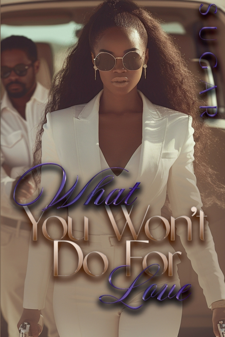 What You Won’t Do For Love