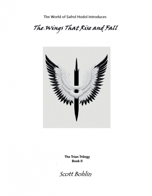 The Wings That Rise and Fall
