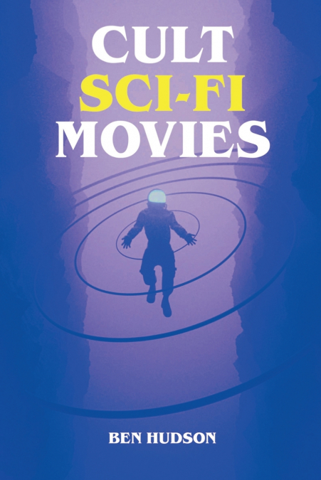 Cult Sci-Fi Movies