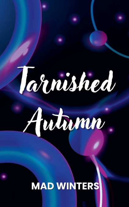 Tarnished Autumn