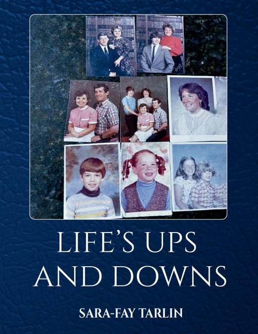 Life’s Ups and Downs
