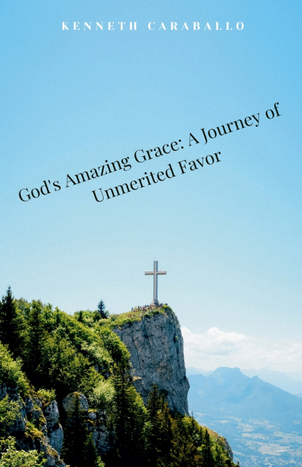 God’s Amazing Grace
