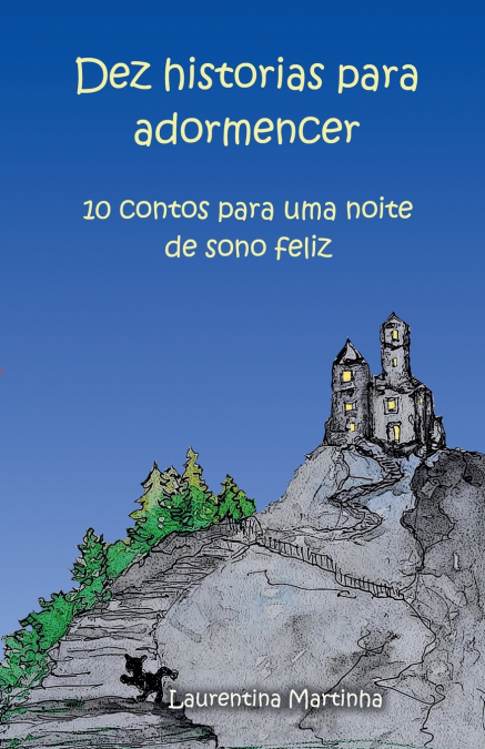 DEZ HISTORIAS PARA ADORMENCER