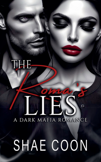 The Roma’s Lies