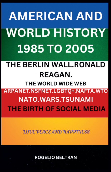 American and World History 1985 to 2005